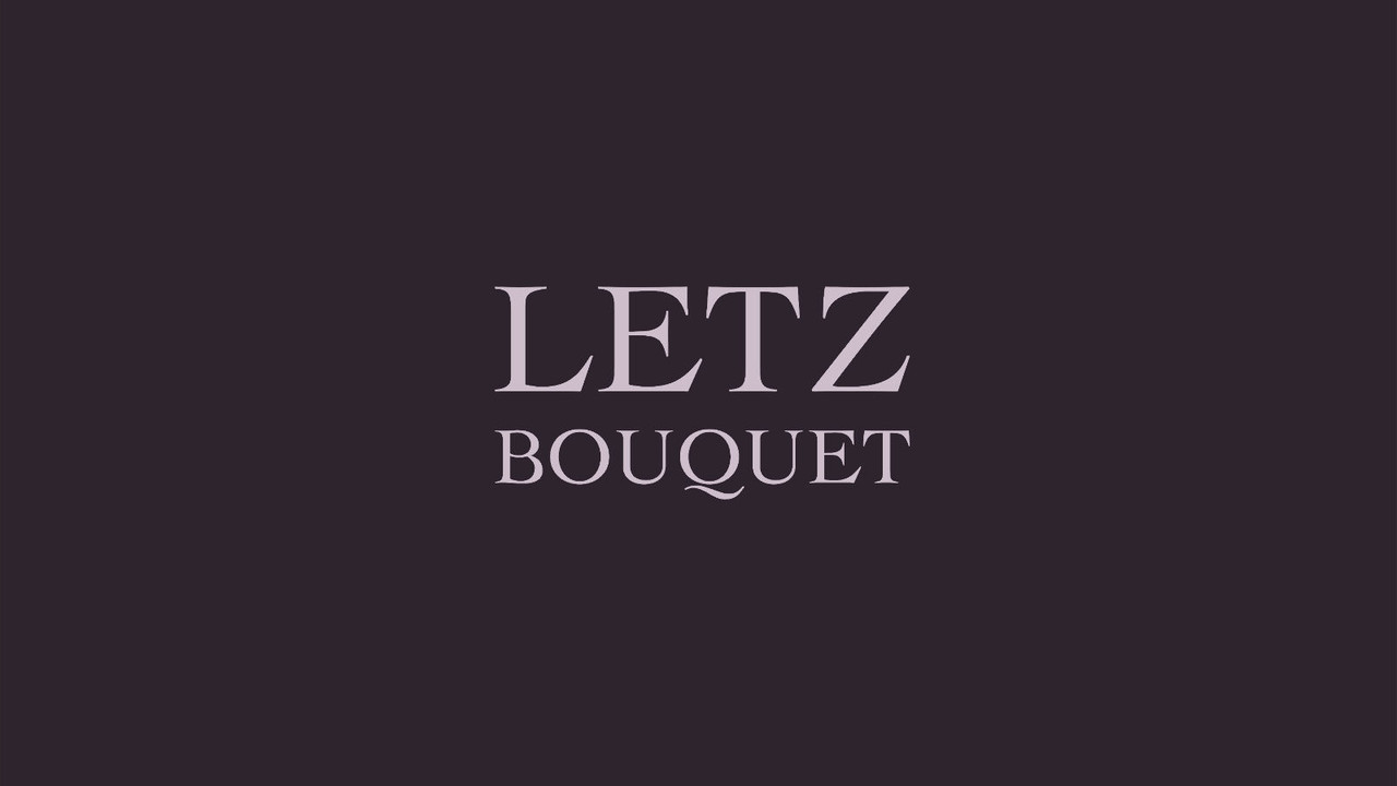 Letz Bouquet